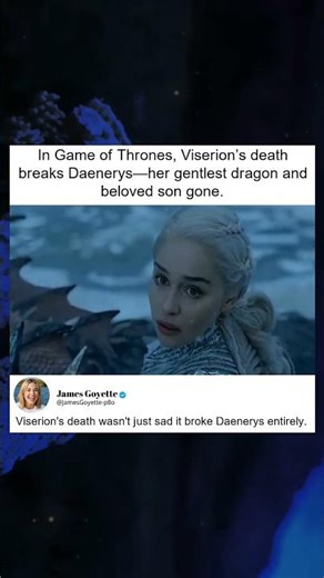 Viserion’s Death Breaks Daenerys in Game of Thrones