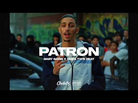 Baby Gang x Maes Type Beat – “PATRON” | HARD Rap Guitar Dancehall x Afro Type Beat (Prod. Cheketz)