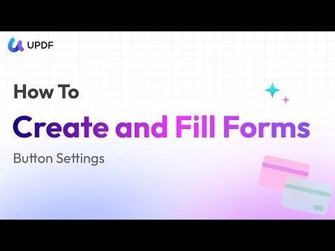 How to Create and Fill Interactive PDF Forms with Buttons (Part 5) UPDF Tutorial