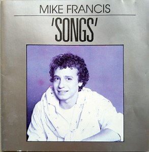 Mike Francis - 'Songs'