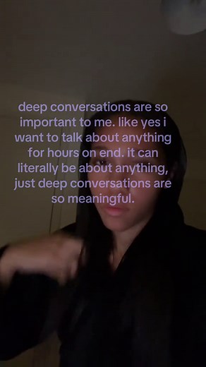 The Importance of Deep Conversations
