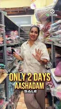 Aashadam Mega Discount Sale FINAL 48 HOURS - 50% wholesale prices #endingsoon #save