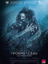 La Forme de l'eau - Film 2018 - Cinetrafic
