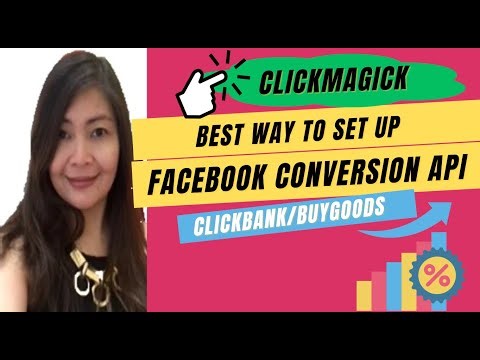 CLICKMAGICK: Best Way To Set Up FACEBOOK CONVERSION API