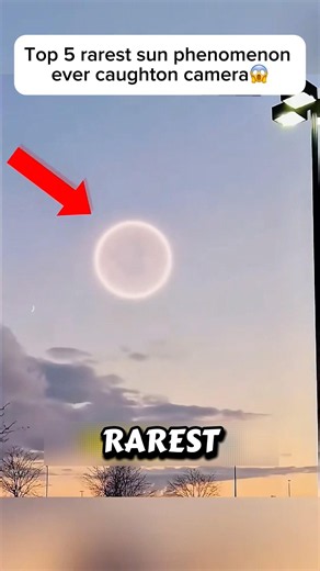 Top 5 Rarest Sun Phenomena Caught On Camera 😱