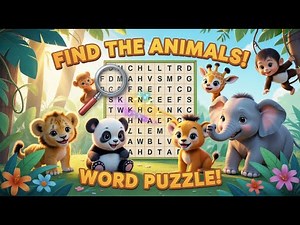 Find The Animals | Fun Jungle Word Search Puzzle for Kids | Brain Game for Children