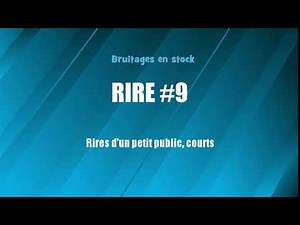 RIRE #9 Petit public (bruitage gratuit)