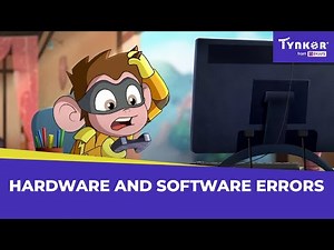 Hardware and Software Errors | All About Computers | Tynker
