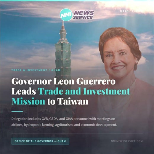 Governor Leon Guerrero Leads Trade and Investment Mission to Taiwan