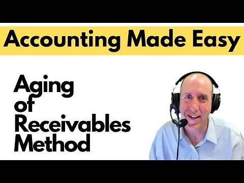 FA24 - Accounts Receivable - Aging of Receivables Method