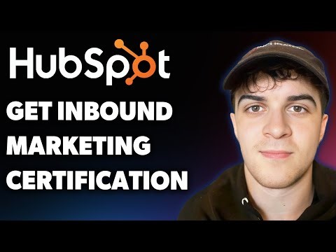 How to Get Your Hubspot Inbound Marketing Certification (Full 2025 Guide)