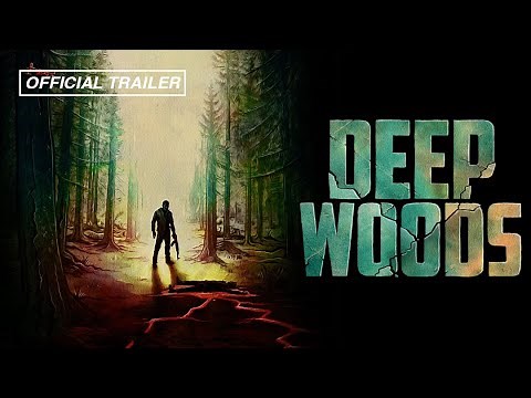 Deep Woods (Official Trailer) – Digital Release 12/20