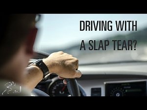 Can I drive with a SLAP tear of the shoulder?