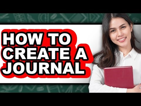 How to Create a Journal - Easy Guide