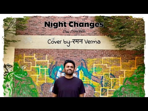 Night Changes – One Direction (Piano Cover) | Male Vocal by [रमन Verma]