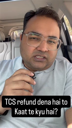 CA Narendra Sharma | Finance | Tax on Instagram: "TCS refund milta hai to income tax department kaat ta kyu hai? TCS/TDS is not Tax? Income tax department has designed for reporting purpose. Income tax return file krne se pahle sab data match kr lena Nhi to Notice aayega? #tcs #incometaxrefund #xuv7xo"