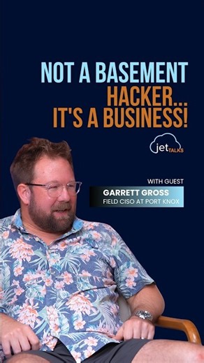 Ransomware Organizations Operate Like Commercial Companies with Garrett Gross | Jet Talks