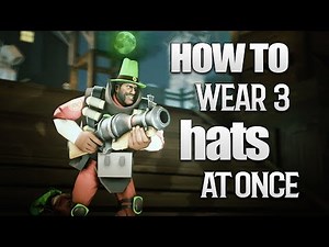 TF2 - How to Equip ANY 3 Hats at Once in 2019?