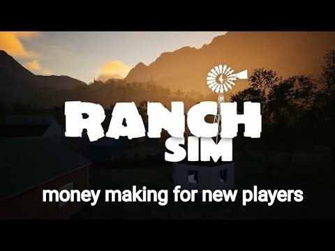 Ranch simulator ( money making guide for starting out)