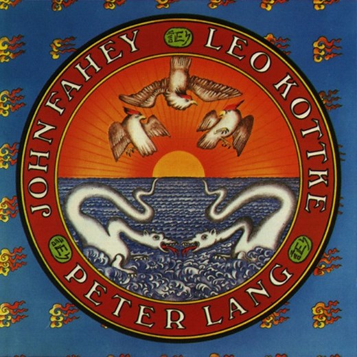 Leo Kottke / Peter Lang / John Fahey - Leo Kottke / Peter Lang / John Fahey