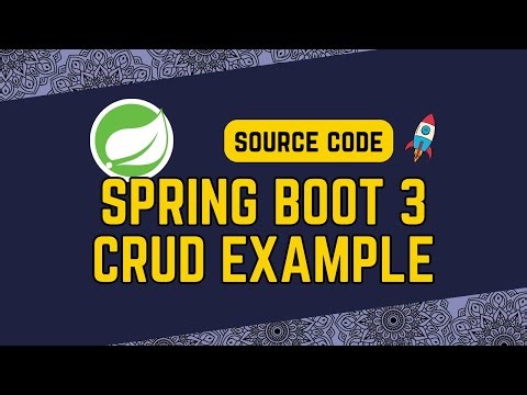 7. Spring Boot 3 CRUD Example (Source Code)