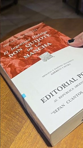 El Ingenioso Hidalgo Don Quijote de la Mancha.