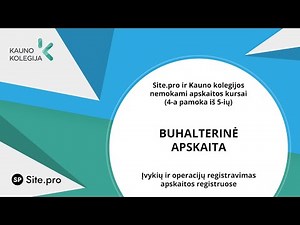 Buhalterinė apskaita. Įvykių ir operacijų registravimas apskaitos registruose