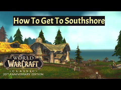 How To Get To Southshore From Stormwind / How To Ge To Shadowfang Keep | WoW Classic 2K