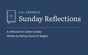A Sunday reflection for April 5, 2026
