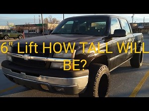 Getting A 6" lift kit on my 2005 Chevy Silverado*!
