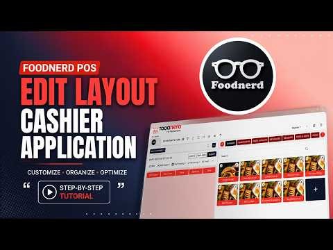 FoodNerd POS Demo Series | Cashier Application Tutorial Part 23 | Edit Layout Settings