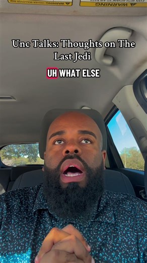 Unc Talks: Thoughts on The Last Jedi #unctalks #starwars #thelastjedi