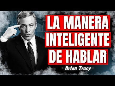 7 tácticas para comunicar mejor en 2025 | Brian Tracy