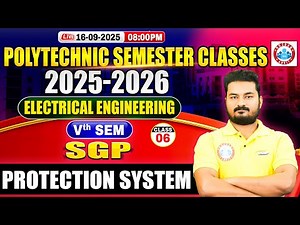 Polytechnic 5th Semester Classes | Electrical Engineering | SGP | Protection System | BTEUP 2025