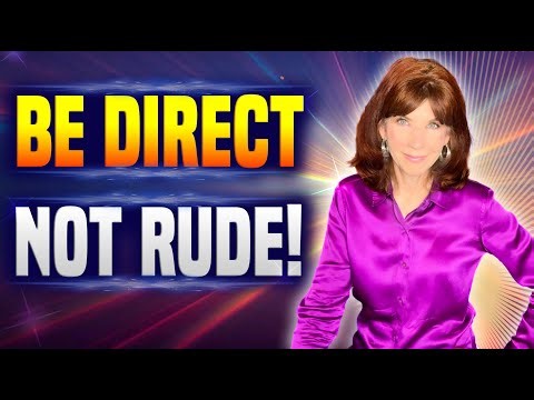 How To Be Direct Without Being Rude