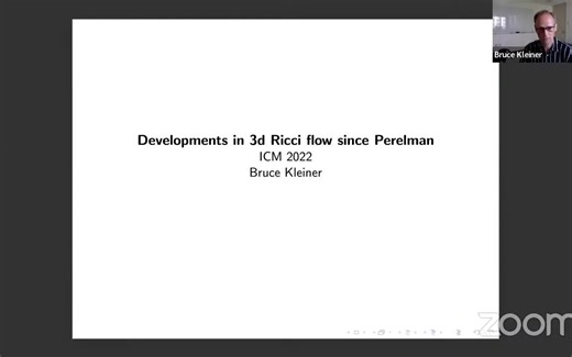 ICM2022 Bruce Kleiner：Perelman以来三维Ricci流的发展
