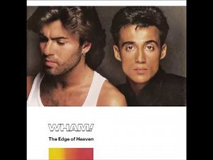Wham! - The Edge of Heaven (1986 Music Video) | #35 Song