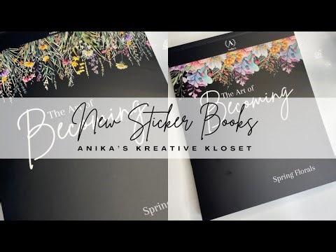New Sticker Books|Spring Florals and Spring Time|Anika’s Kreative