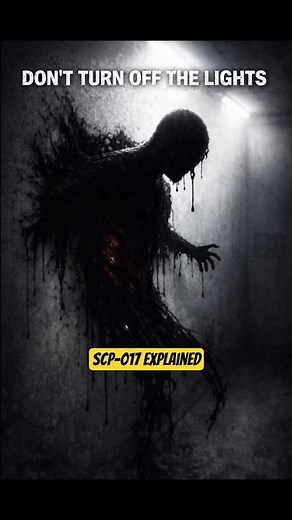 SCP-017 Explained | The Shadow That Eats You 😱 #scp