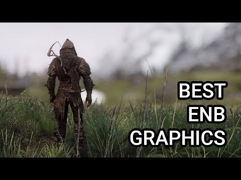 Skyrim SE - Top 10 Best ENB - Ultra Modded Graphics 2019