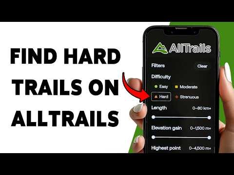 How To Find Hard Trails On AllTrails | Search For Difficult Hiking Trails 2026