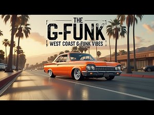 G-Funk City Lights 🌴 Smooth Funk Beats & Urban Nights