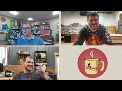 ShopNotes Podcast E184: Some Might Say