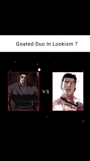 Goated Duo of lookism🐐