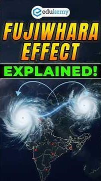 What Happens When Two Cyclones Meet? 🌪️ Fujiwhara Effect Simplified