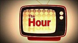 The Hour (magazine series) - Alchetron, the free social encyclopedia