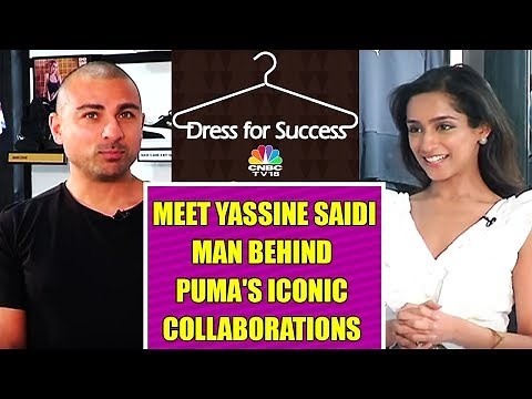 Dress For Success: Puma | Meet Yassine Saidi: Man Behind Puma's Iconic Collaborations