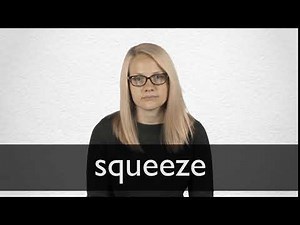 How to pronounce SQUEEZE in British English