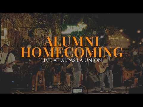 Alumni Homecoming (Live at Alpas La Union) - Parokya Ni Edgar
