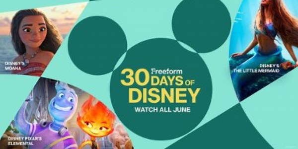 Freeform's ‘30 Days of Disney’ Returns This June- Check Out the Full Lineup
